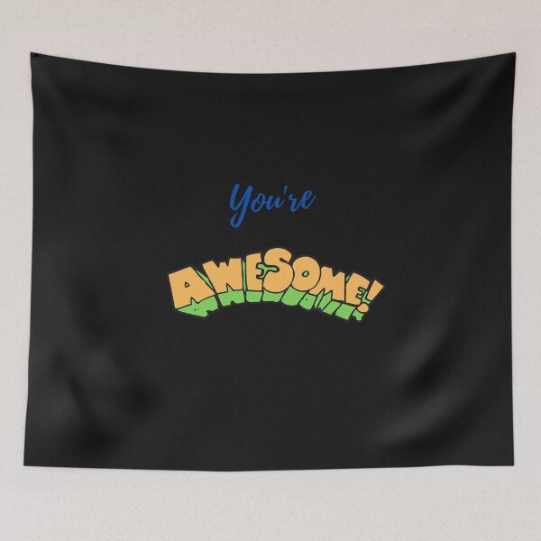 Item preview, You're Awesome positivevibes designed and sold by HarriPaloma.