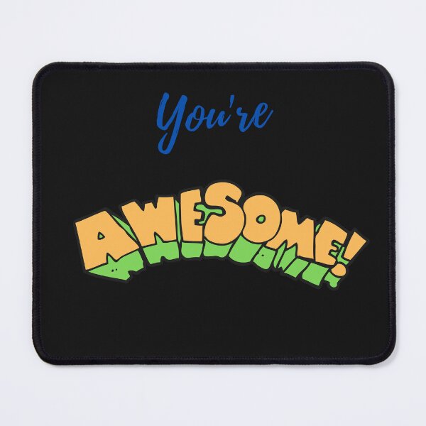 Item preview, You're Awesome positivevibes designed and sold by HarriPaloma.