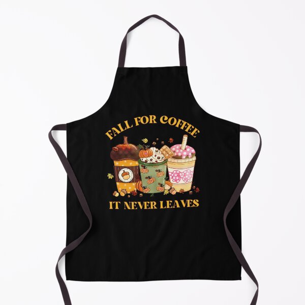 Item preview, Fall For Coffee It Never Leaves - Funny Autumn Pun designed and sold by kash1mera.