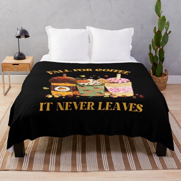 Item preview, Fall For Coffee It Never Leaves - Funny Autumn Pun designed and sold by kash1mera.