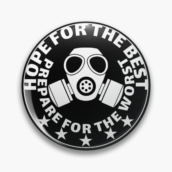 Item preview, Preppers design, hope for the best prepare for the worst. Prepper designed and sold by NobelFashion.