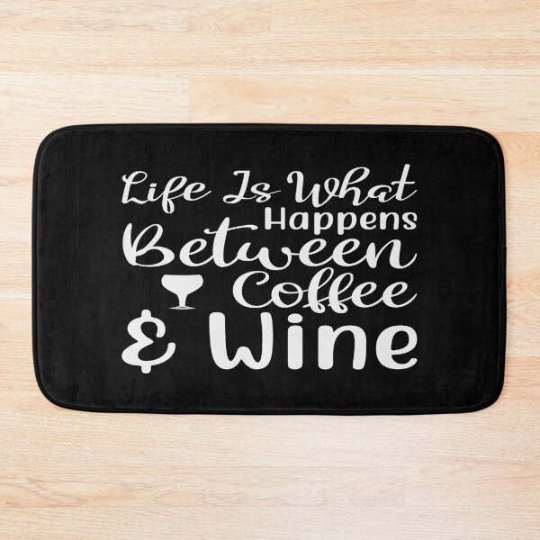 Item preview, Life Is What Happens Between Coffee and Wine designed and sold by phassystore.