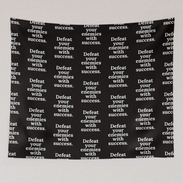 Item preview, DEFEAT YOUR ENEMIES WITH SUCCESS. designed and sold by Namsus-Printing.