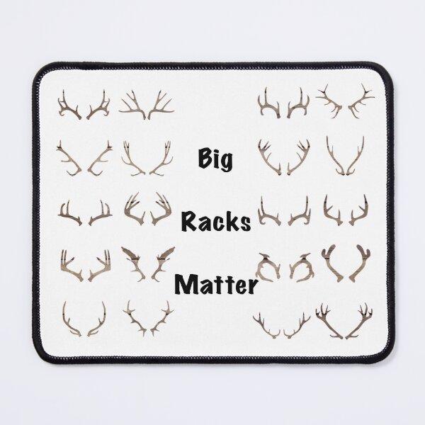 Item preview, Big racks matter- funny hunting quote design- antlers designed and sold by Inktown.