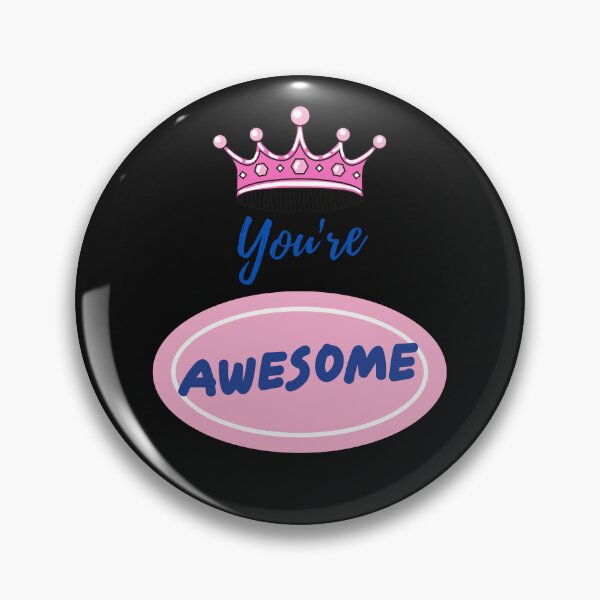 Item preview, You're awesome inspiration selflove designed and sold by HarriPaloma.