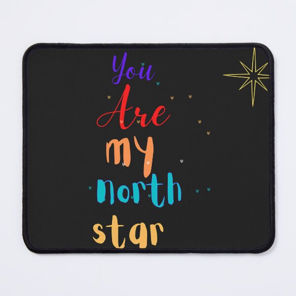 Item preview, You are my North Star 2 designed and sold by lizzyparisart.