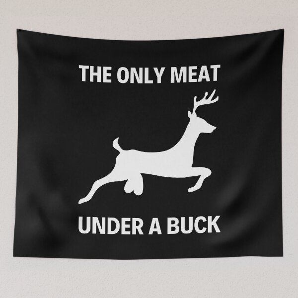 Item preview, The only meat under a buck - Venison pun designed and sold by Caregiverology.
