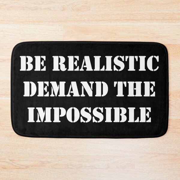 Item preview, Be Realistic, Demand The Impossible Che Guevara Quote  designed and sold by Tony Cisse.