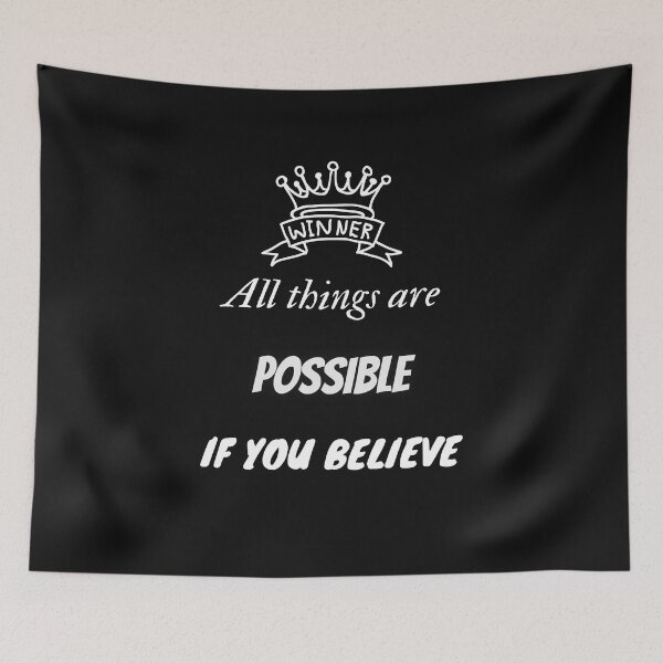 Item preview, All things are possible if you believe winner designed and sold by HarriPaloma.