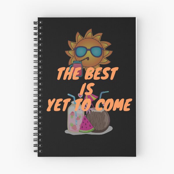 Item preview, The best is yet to come designed and sold by HarriPaloma.