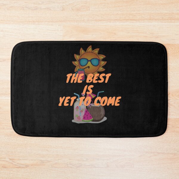 Item preview, The best is yet to come designed and sold by HarriPaloma.