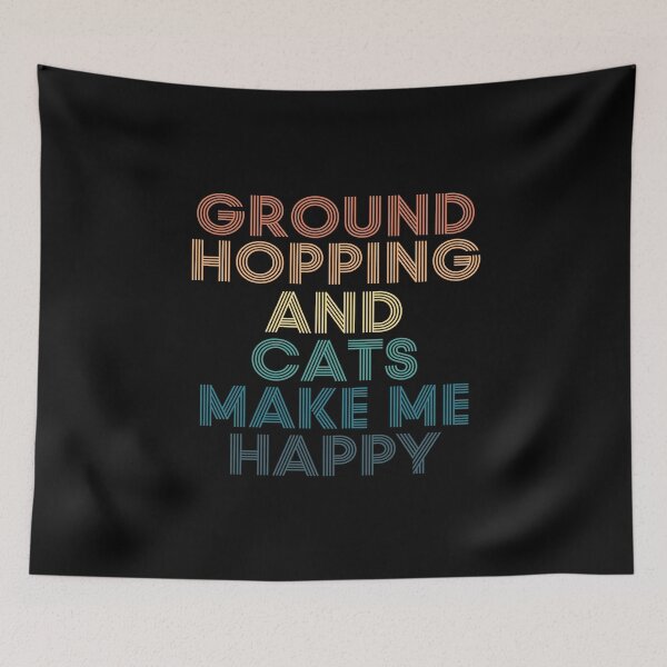 Item preview, Ground Hopping And Cats Make Me Happy designed and sold by kindxinn.