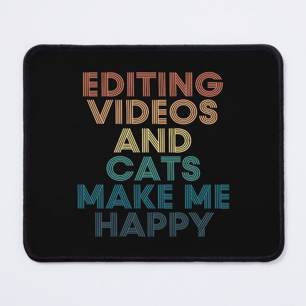 Item preview, Editing Videos And Cats Make Me Happy designed and sold by kindxinn.