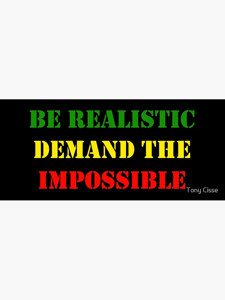 Che Guevara quote - Be realistic, demand the Impossible Essential T-Shirt  for Sale by Tony Cisse