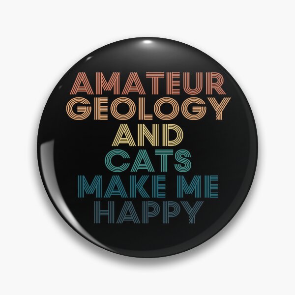 Item preview, Amateur geology And Cats Make Me Happy designed and sold by kindxinn.