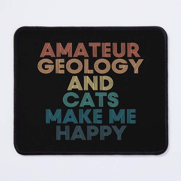 Item preview, Amateur geology And Cats Make Me Happy designed and sold by kindxinn.