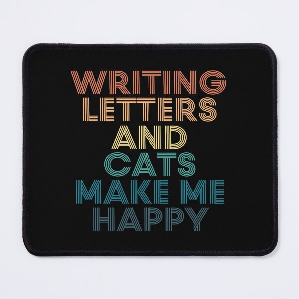 Item preview, Writing Letters And Cats Make Me Happy designed and sold by kindxinn.