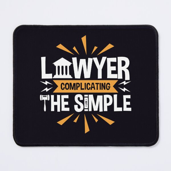 Item preview, Lawyer Complicating The Simple designed and sold by jaygo.