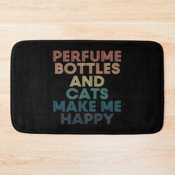 Item preview, Perfume Bottles And Cats Make Me Happy designed and sold by kindxinn.