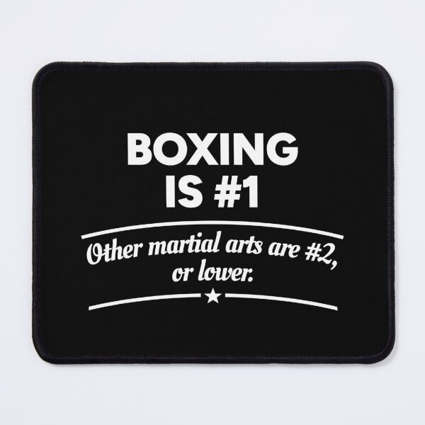 Item preview, Boxing is number 1. Other martial arts are number 2, or lower. designed and sold by redacteddesign.