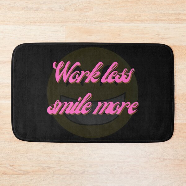 Item preview, Work less smile more designed and sold by HarriPaloma.