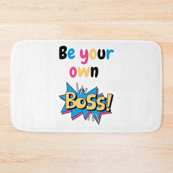 Item preview, Be your own boss designed and sold by HarriPaloma.