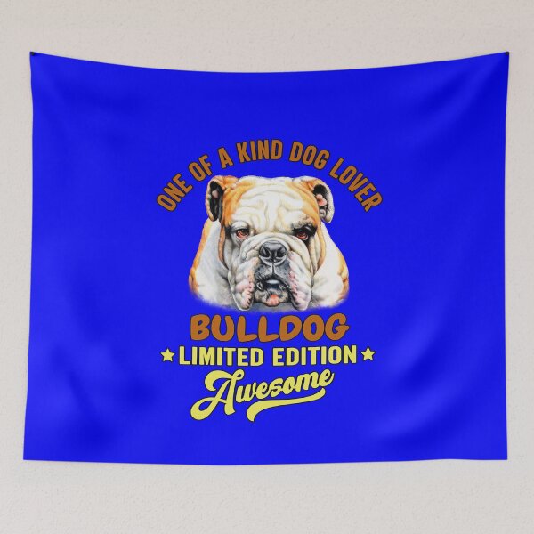 Item preview, Bulldogs Pet Owners One Of A Kind Dog Lover Bulldog  designed and sold by fantasticdesign.