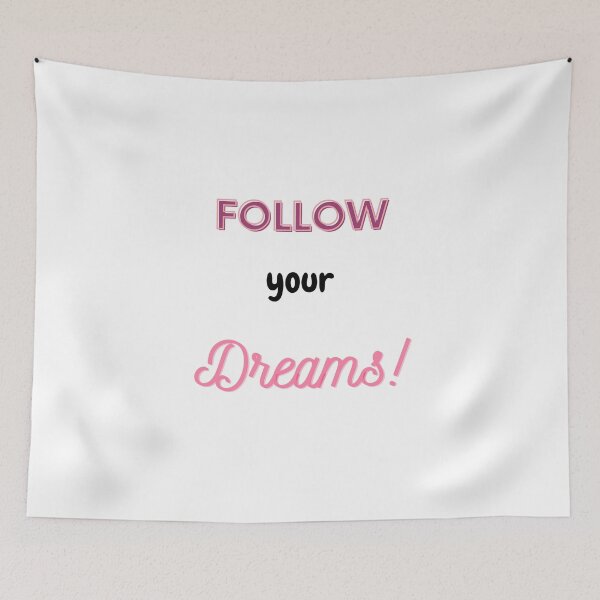 Item preview, Follow your dreams designed and sold by HarriPaloma.