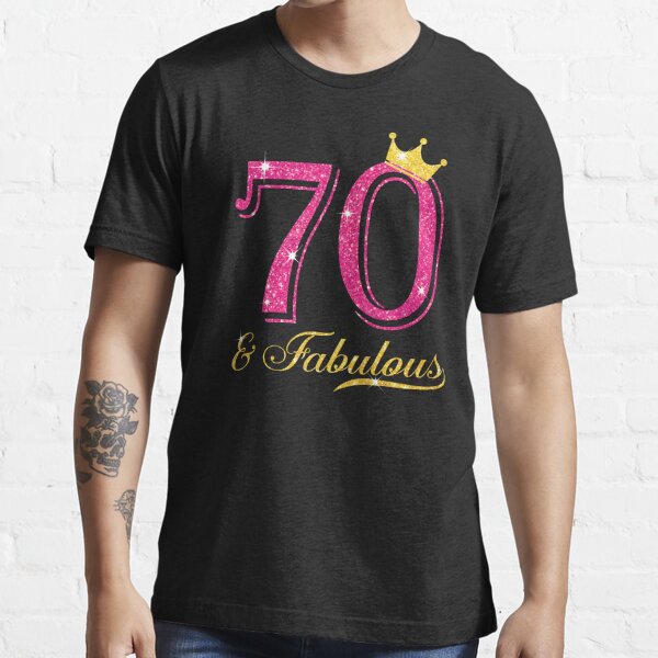 40th Birthday Women Fabulous Queen Shirt T Shirt By Jennifermc882 Redbubble