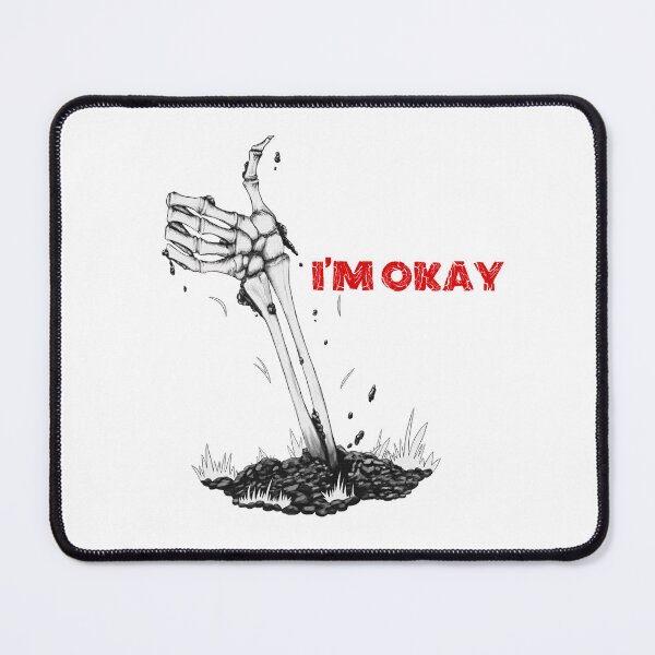Item preview, I'm Okay designed and sold by Patricia Sobral.