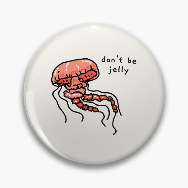 Item preview, don't be jelly designed and sold by AprilCreations.