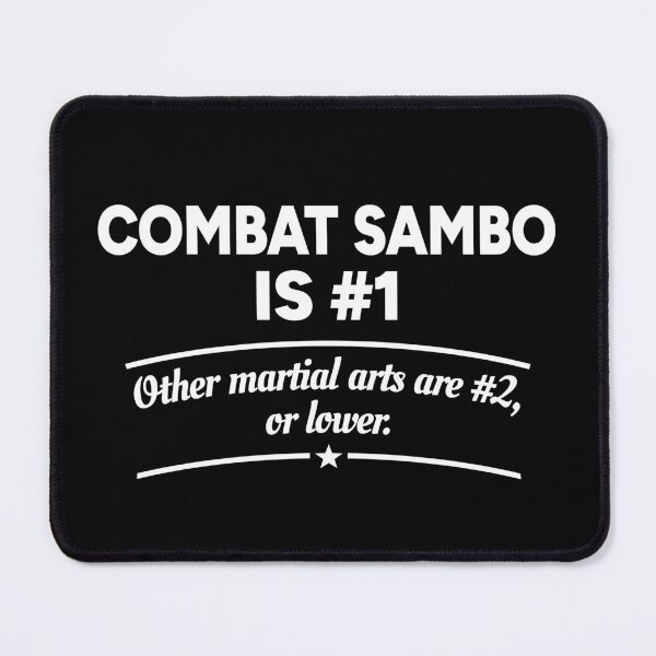 Item preview, Combat Sambo is number 1. Other martial arts are number 2, or lower. designed and sold by redacteddesign.