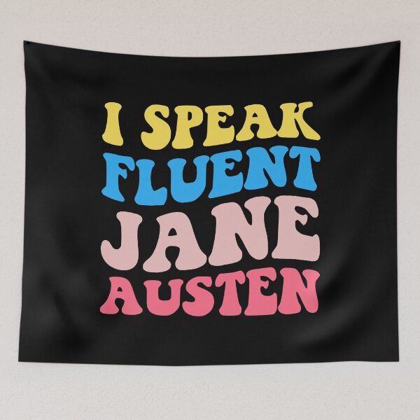 Item preview, I Speak Fluent Jane Austen II designed and sold by Lemon Pepper.