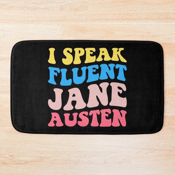 Item preview, I Speak Fluent Jane Austen II designed and sold by Lemon Pepper.