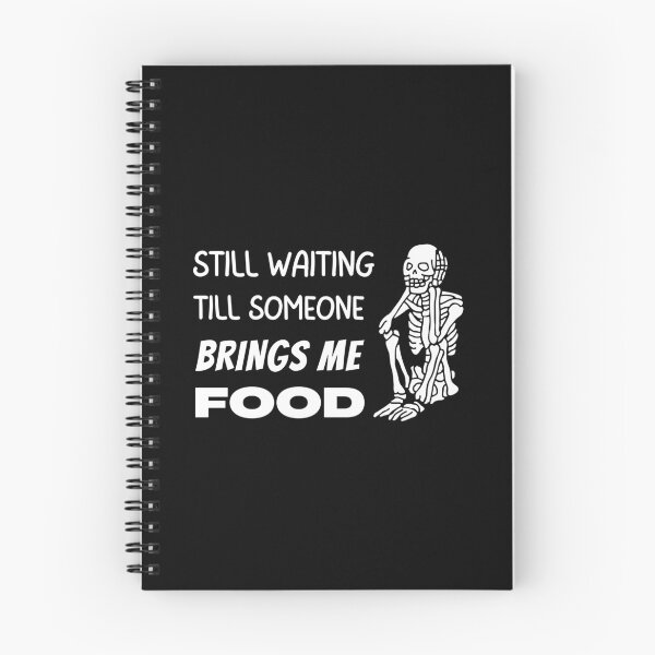 Item preview, Bring Me Food, Forever Waiting Skeleton designed and sold by hiunlimit.