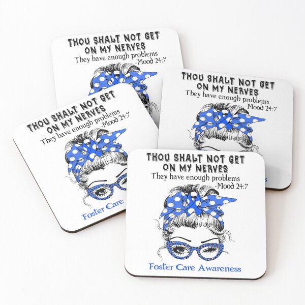 Item preview, Foster Care Awareness - Thou Shalt Not Get On My Nerves they have enough problems designed and sold by Aaron309.