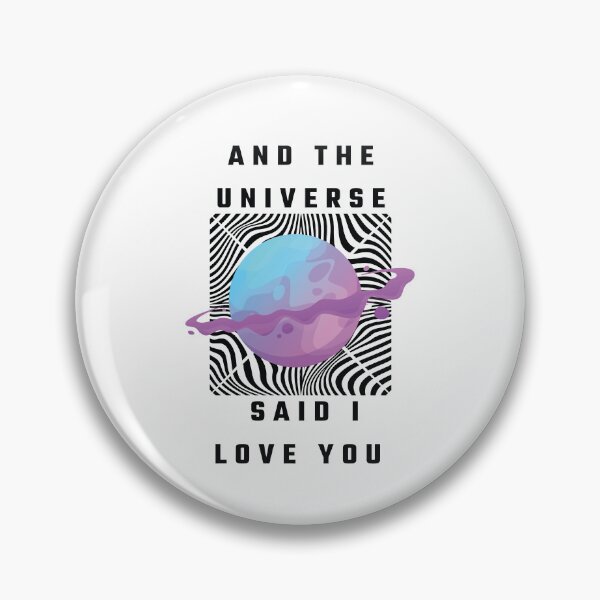 Item preview, And The Universe Said I Love You designed and sold by mouad naouiri.