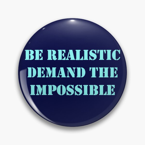 Item preview, Be Realistic, Demand The Impossible Che Guevara Quote blue designed and sold by Tony Cisse.