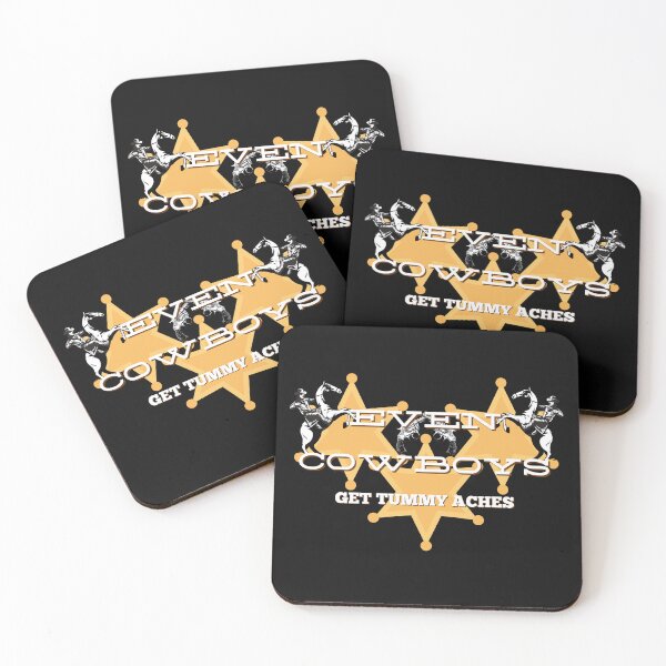 Item preview, Copy of Copy of Copy of Even Cowboys Get Tummy Aches designed and sold by NikkosDesigns.