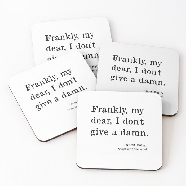 Item preview, Frankly my dear I don’t give a damn, Rhett butler quote, gone with the wind designed and sold by Inktown.