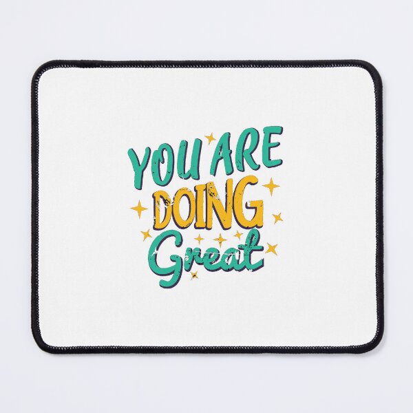 Item preview, You are doing great designed and sold by HopaHope.