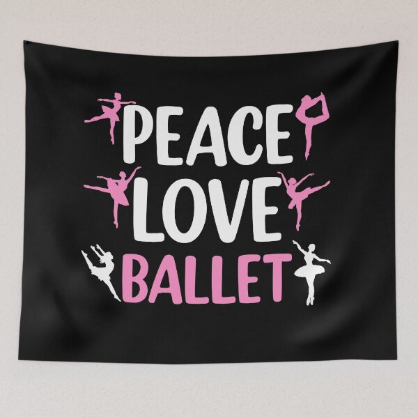 Item preview, Peace Love Ballet Dancing Ballet  designed and sold by Rami Khalifah.
