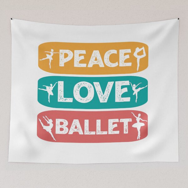 Item preview, Peace Love Ballet Dancing Ballet  designed and sold by Rami Khalifah.