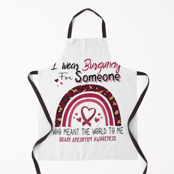 Item preview, Brain Aneurysm Awareness I Wear Burgundy for Someone Who Meant The World To Me designed and sold by GennieShop.