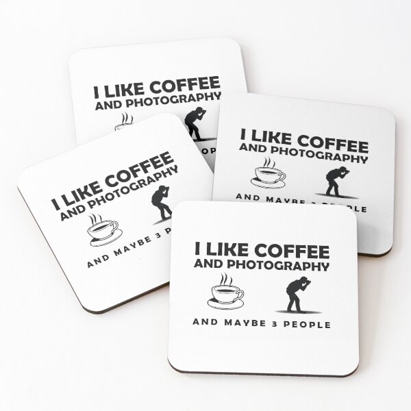 Item preview, I Like Coffee And Photography And Maybe 3 People Gift, Coffee And Photography designed and sold by RedArtsDesign.