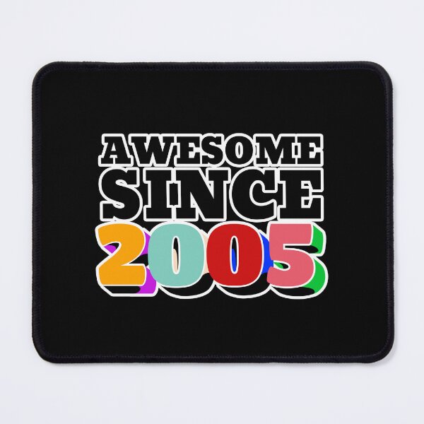Item preview, Awesome Since 2005 designed and sold by duke818.