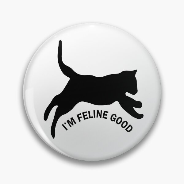 Item preview, I'm Feline Good, Cat Lover designed and sold by idealfoud.