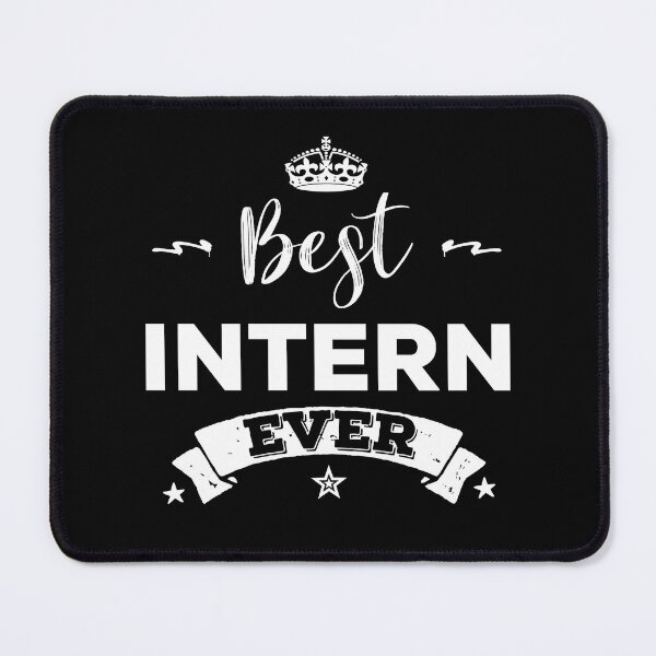 Item preview, Best Intern Ever designed and sold by TrendyWizard.