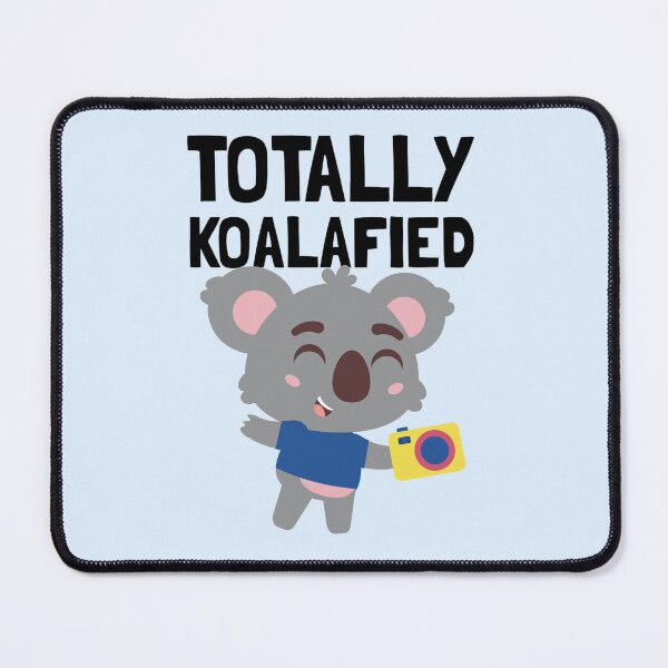 Item preview, Totally koalafied t-shirt, totally koalafied hats, totally koalafied phone cases, totally koalafied backpack, totally koalafied dress, totally koalafied shower curtain designed and sold by Poussyarts.