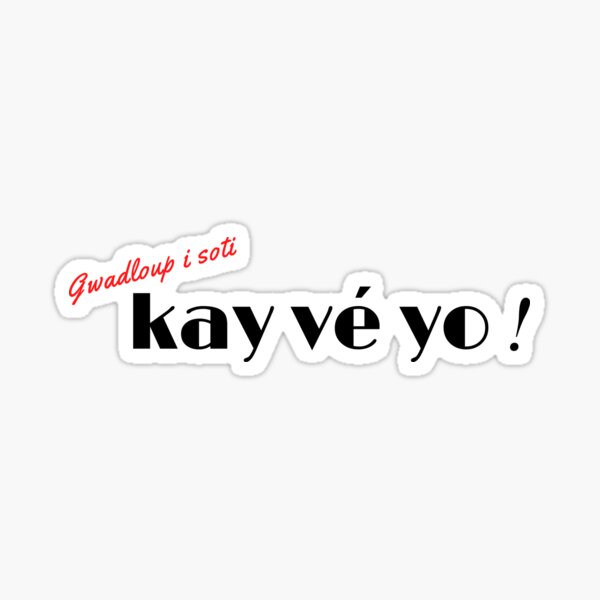 Item preview, Kay vé yo designed and sold by maestro971.